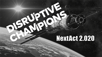 Kick-off Disruptive Champion auf der NextAct2020